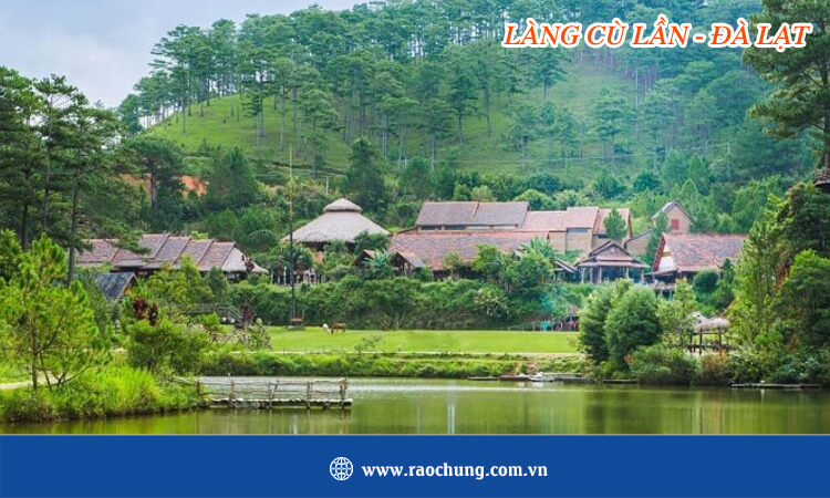 Làng Cù Lần Đà Lạt 