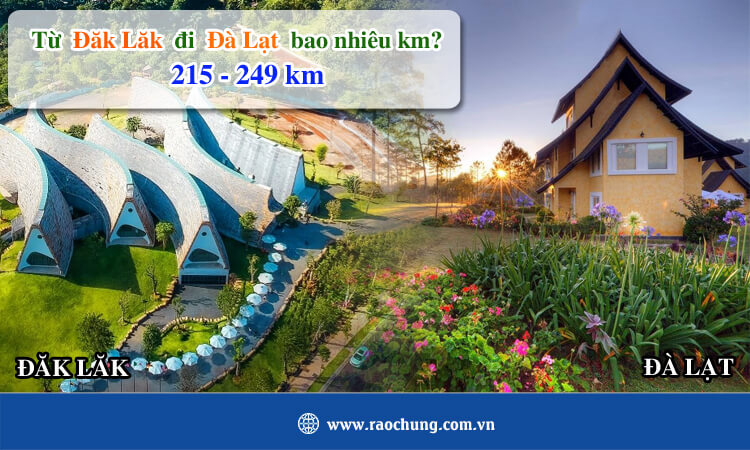 Từ Đăk Lăk đi Đà Lạt bao nhiêu km?